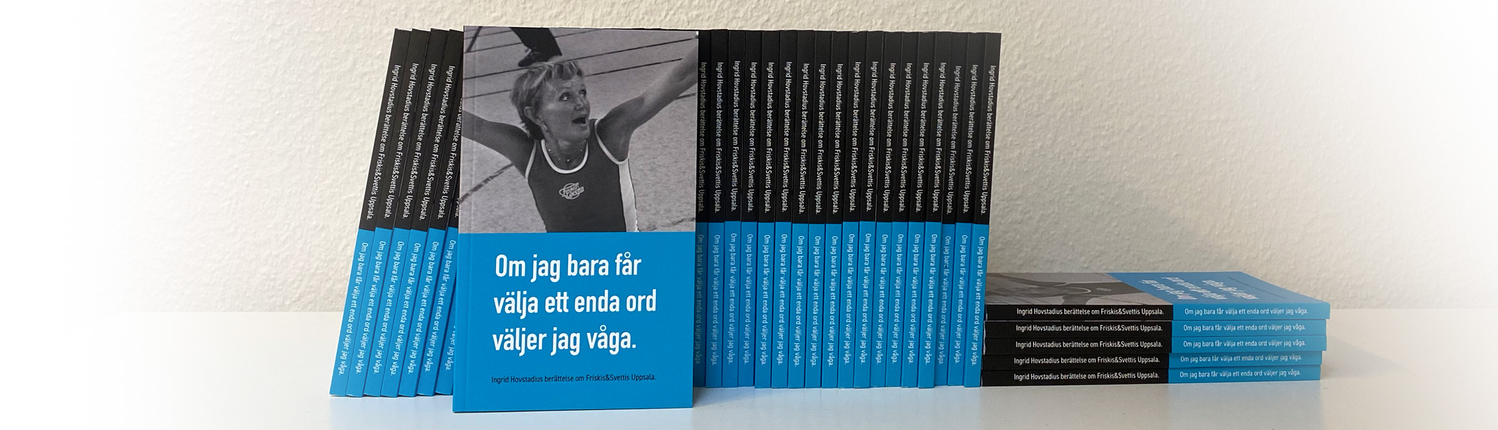 Ingrid Hovstadius berättelse om Friskis&Svettis Uppsala